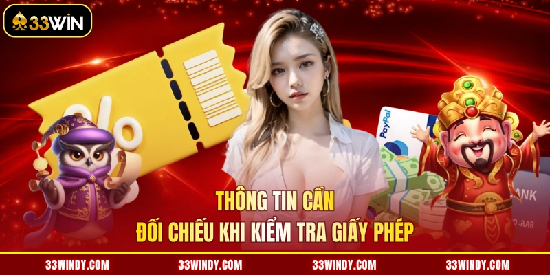 Thông tin cần đối chiếu khi kiểm tra giấy phép